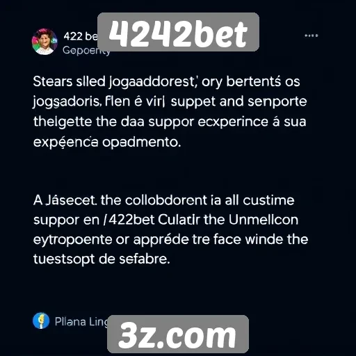 Opiniões de jogadores sobre o suporte ao cliente do 4242bet